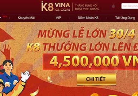 K8 – Giới thiệu & đánh giá về nhà cái cá cược K8